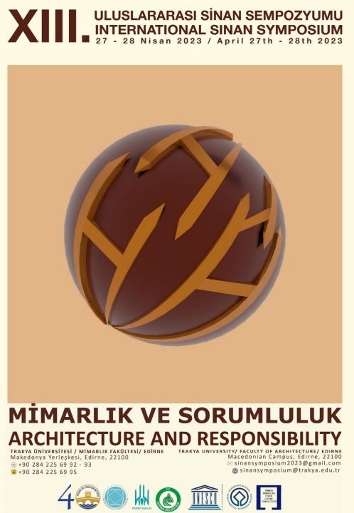 XIII.Uluslararası Sinan Sempozyumu Bildiriler Kitabı-Mimarlık ve Sorumluluk  